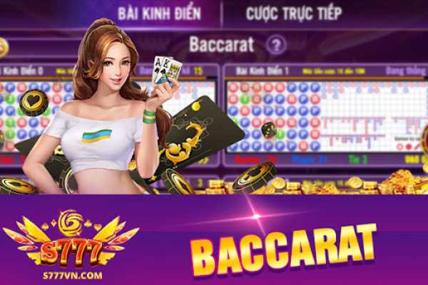 Game baccarat có sức hút lớn nhất thị trường hiện nay