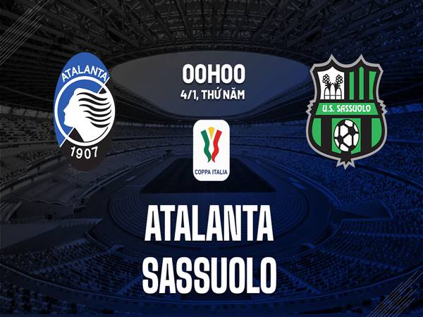 Nhận định trận Atalanta vs Sassuolo