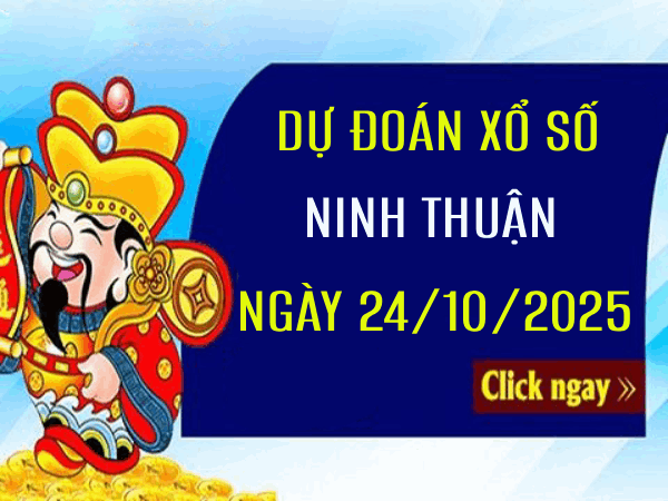 Tham khảo xổ số Ninh Thuận ngày 24/10/2025 siêu chuẩn xác